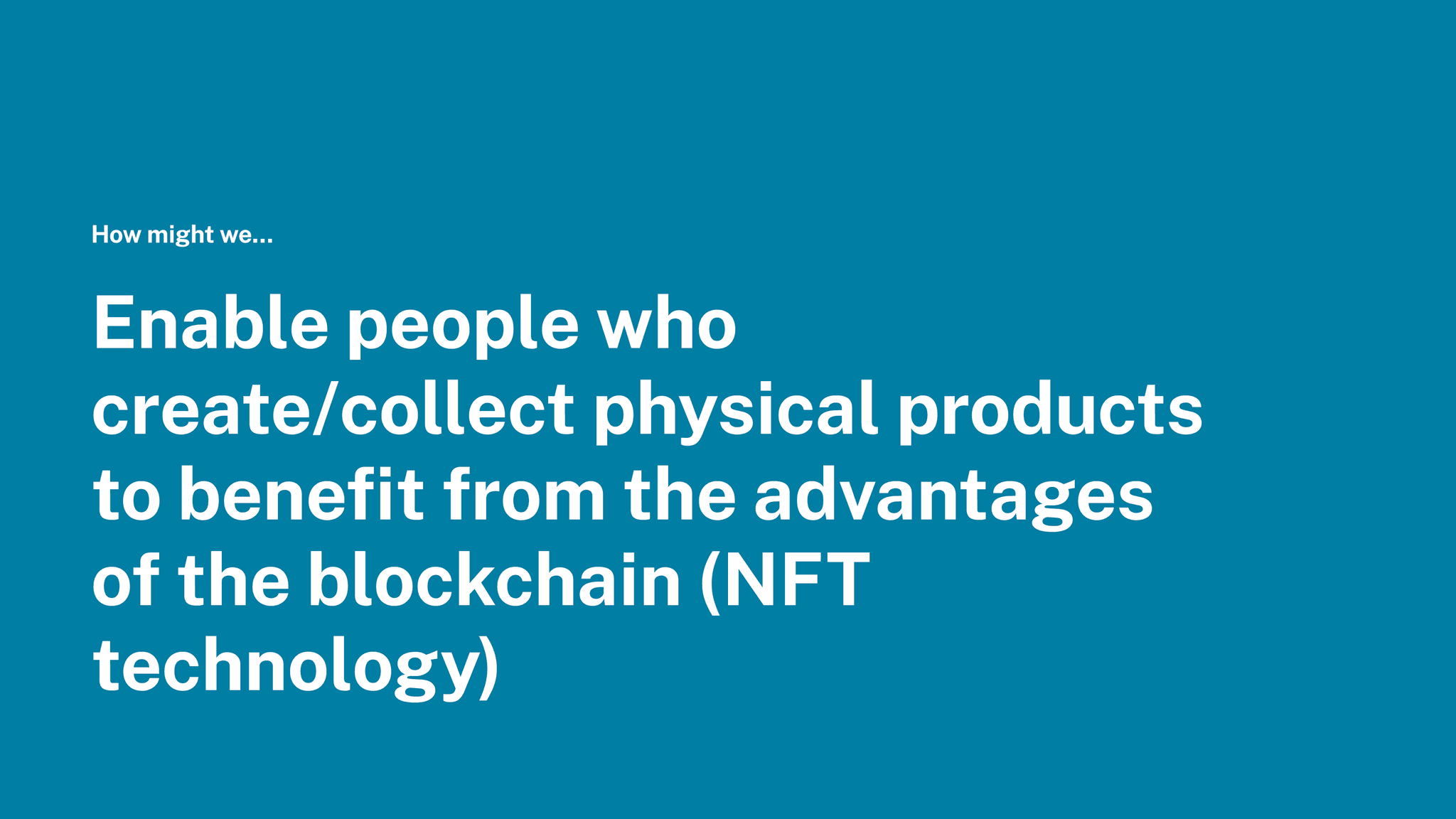 SmartSeal how-might-we statement about bringing blockchain benefits to physical products